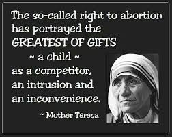 Blessed Mother Teresa quotes. Abortion. Children. Pro Life ... via Relatably.com