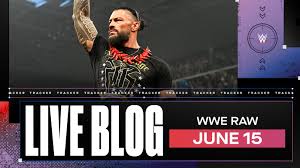 WWE Raw Live Updates, Results and Highlights From June 15