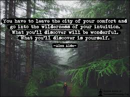 You have to leave the city of your comfort and go into the ... via Relatably.com