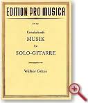 Unterhaltende Musik Fuer Solo G from Walter Wilhelm Goetze - buy now in our ...