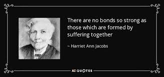 TOP 25 QUOTES BY HARRIET ANN JACOBS | A-Z Quotes via Relatably.com