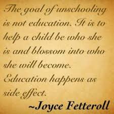 Image result for unschooling quotes