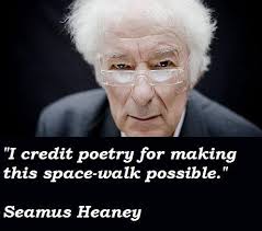 Seamus Heaney Image Quotation #2 - QuotationOf . COM via Relatably.com