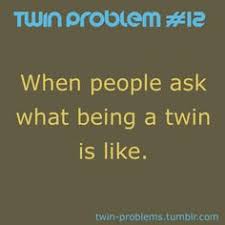 It&#39;s a twin thing on Pinterest | Twin Quotes, Twin and Twin Sisters via Relatably.com