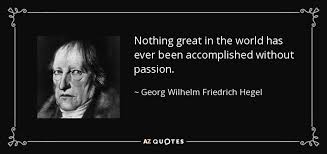 TOP 25 QUOTES BY GEORG WILHELM FRIEDRICH HEGEL (of 148) | A-Z Quotes via Relatably.com