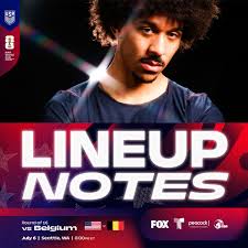 Starting XI & Lineup Notes: USMNT vs. Belgium in FIFA World Cup 2026 Round of 16
