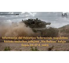 Informacija dėl Vokietijos federacinės respublikos karinės technikos judėjimo liepos 26-27 d.