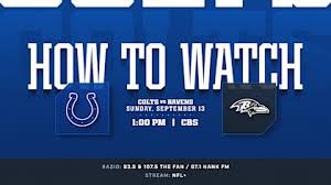 How to watch the Baltimore Ravens at Indianapolis Colts on September 13, 2026 — Colts.com