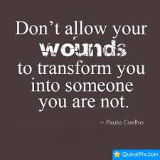 Dont Allow Your Wounds - QuotePix.com - Quotes Pictures, Quotes ... via Relatably.com