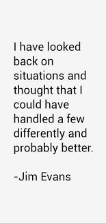 Jim Evans Quotes &amp; Sayings (Page 2) via Relatably.com