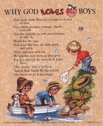 little boy poems and quotes | Why God Loves Little Boys art work ... via Relatably.com