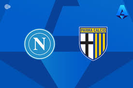 Napoli x Parma - Retrospecto, escalações e onde assistir