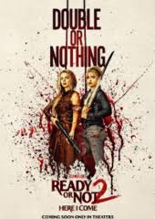 Ready or Not 2: Here I Come