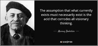 TOP 25 QUOTES BY MURRAY BOOKCHIN | A-Z Quotes via Relatably.com