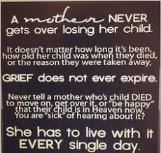 Quotes on Pinterest | Child Loss, Loss Of Child and Grieving Mother via Relatably.com