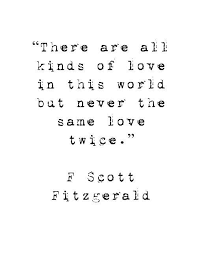 There are all kinds of love in this world but never the same love ... via Relatably.com