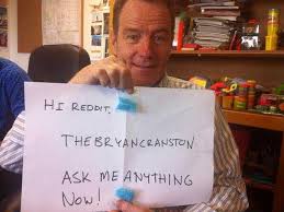 Bryan Cranston Reddit AMA: &#39;Breaking Bad&#39; Actor Was On Power ... via Relatably.com