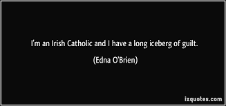 I&#39;m an Irish Catholic and I have a long iceberg of guilt. via Relatably.com