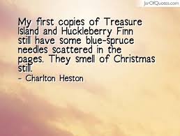 My first copies of Treasure Island and Huckleberry Finn still have ... via Relatably.com