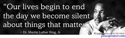 Martin_Luther_King_Our_Lives_Begin_To_End_The_Day_We_Become_Silent.png via Relatably.com