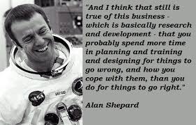 Alan Shepard&#39;s quotes, famous and not much - QuotationOf . COM via Relatably.com