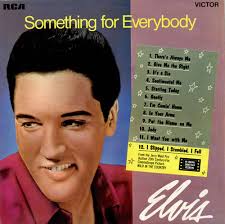 Elvis Presley,Something For Everybody,UK,Deleted,LP RECORD,190739 - Elvis%2BPresley%2B-%2BSomething%2BFor%2BEverybody%2B-%2BLP%2BRECORD-190739