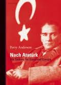 Perry Anderson: Nach Atatürk - Berenberg Verlag