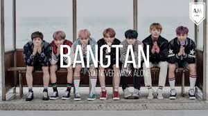 Image result for YOU NEVER WALK ALONE BTS