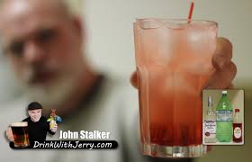 John Stalker. John Stalker drink recipe: 2 oz tequila; 1 oz grenadine; 4 oz 7-UP/Sprite. VN:F [1.9.21_1169] - 12-08_JohnStalker