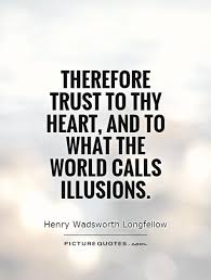 Illusion Quotes. QuotesGram via Relatably.com
