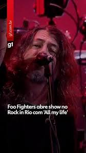 Foo Fighters abre show no Rock in Rio com 'All my life'