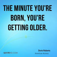 Doris Roberts Quotes | QuoteHD via Relatably.com