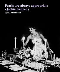 Pearls On Jackie Kennedy Quotes. QuotesGram via Relatably.com