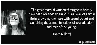Kate Millett Quotes. QuotesGram via Relatably.com
