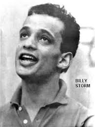 Billy Storm 1959 saw Billy&#39;s only hit record. Switching to Columbia (whose files indicate that his contract was purchased ... - valiants04