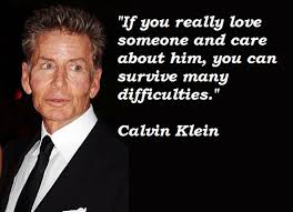 Famous quotes about &#39;Calvin Klein&#39; - QuotationOf . COM via Relatably.com