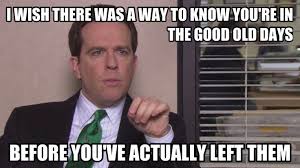 Andy Bernard quote from The Office series finale. So true...I miss ... via Relatably.com