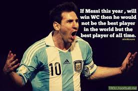 If Messi wins the World Cup this year ... | Troll Football via Relatably.com