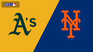 Athletics - Mets