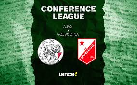 Ajax x Vojvodina: onde assistir ao jogo da Conference League
