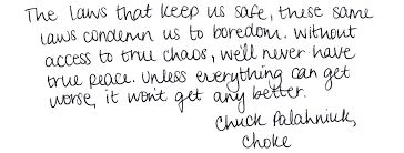 Supreme three admired quotes by chuck palahniuk image English via Relatably.com