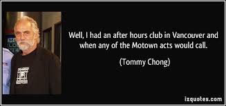 Tommy Chong&#39;s quotes, famous and not much - QuotationOf . COM via Relatably.com