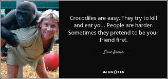 TOP 25 QUOTES BY STEVE IRWIN (of 61) | A-Z Quotes via Relatably.com