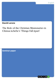 The Role of the Christian Missionaries in Chinua Achebe&#39;s &#39;Things ... via Relatably.com