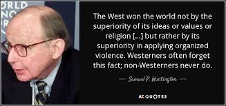 TOP 25 QUOTES BY SAMUEL P. HUNTINGTON | A-Z Quotes via Relatably.com