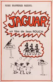 Resultado de imagem para JAGUAR DE JEAN ROUCH