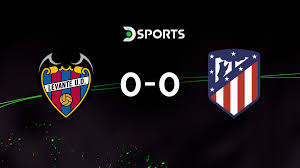 Levante y Atlético de Madrid empataron sin goles