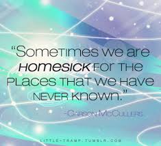 Inspirational Quotes For Homesickness. QuotesGram via Relatably.com