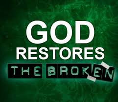 Image result for image of god restores the broken