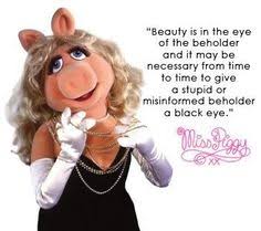 The Muppets Quotes on Pinterest | Miss Piggy Quotes, Miss Piggy ... via Relatably.com